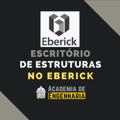Escritório de Estruturas no Eberick