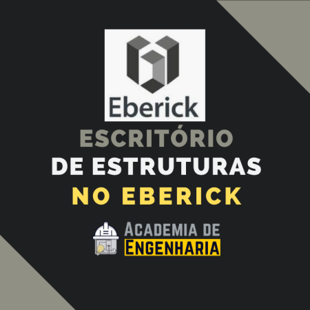 Escritório de Estruturas no Eberick