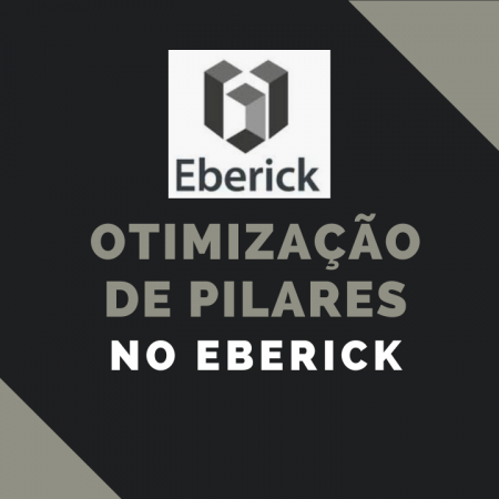 Otimização de Pilares no Eberick