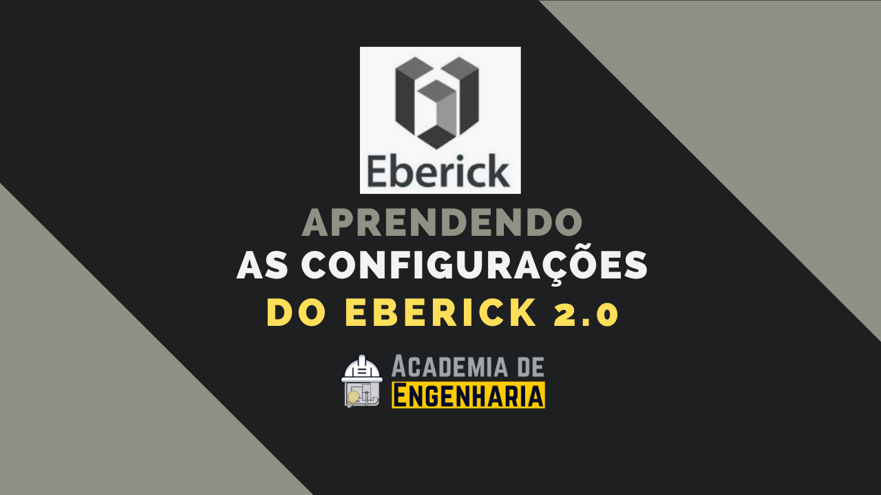 Aprendendo as Configurações do Eberick