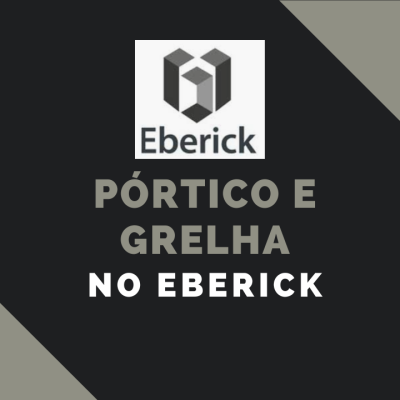 Eberick – Pórtico e Grelha